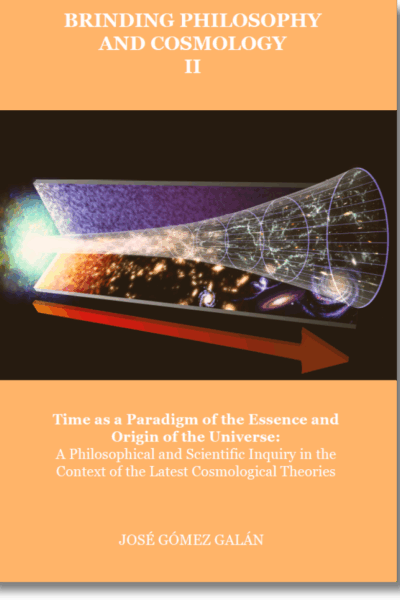 Brinding Philosophy and Cosmology II. Time as a Paradigm of the Essence and Origin of the Universe: A Philosophical and Scientific Inquiry in the Context of the Latest Cosmological Theories