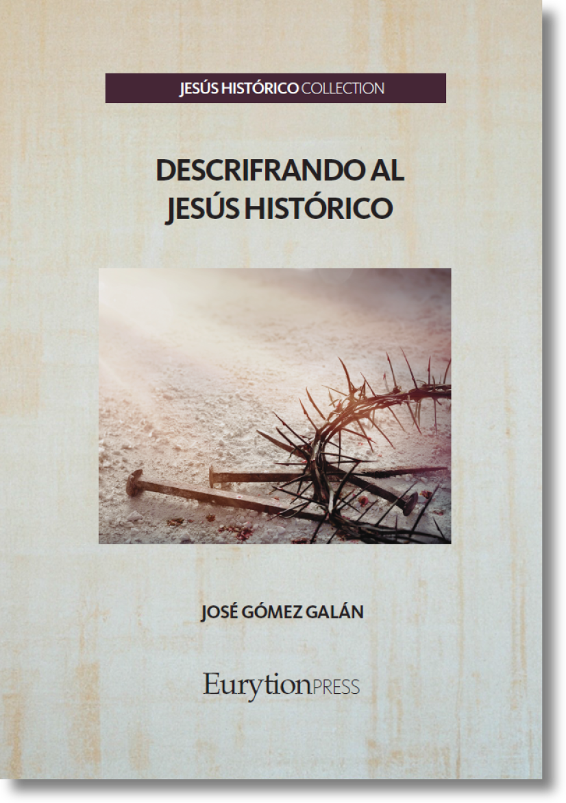 Descifrando al Jesús Histórico