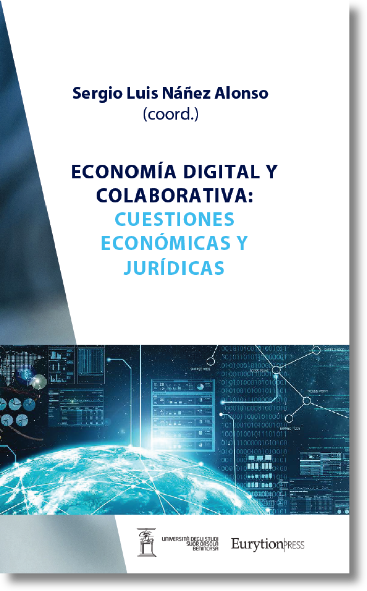 Economía digital y colaborativa: Cuestiones económicas y jurídicas