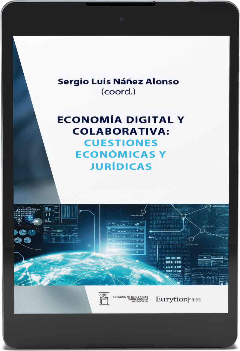 Economía digital y colaborativa: Cuestiones económicas y jurídicas
