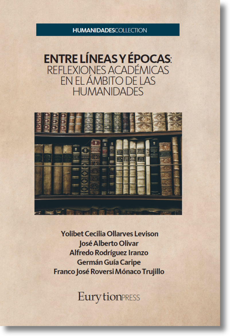 Entre Líneas y Épocas. Reflexiones Académicas en el Ámbito de las Humanidades