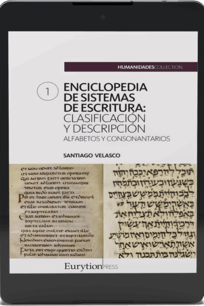Enciclopedia de sistemas de escritura (volumen 1): alfabetos y consonantarios