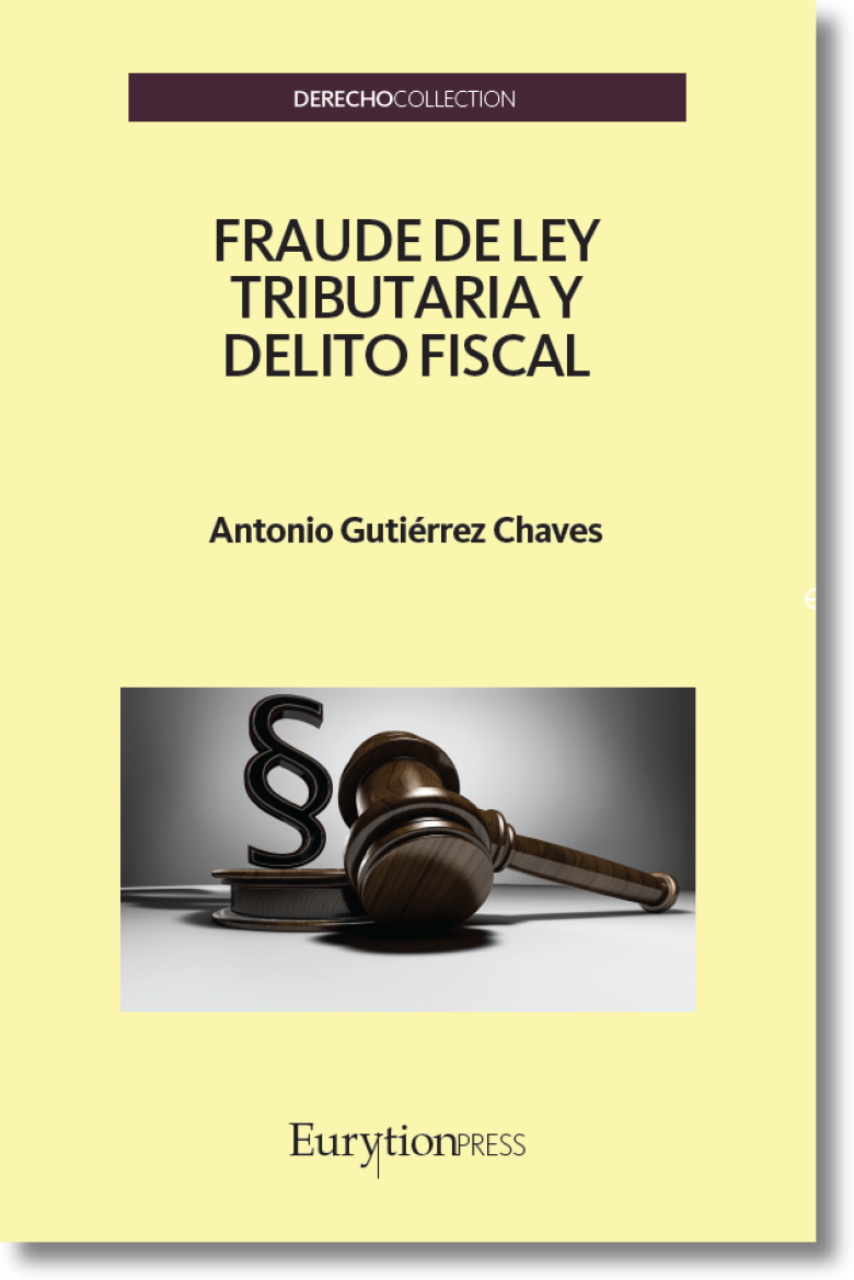 Fraude de Ley Tributaria y Delito Fiscal