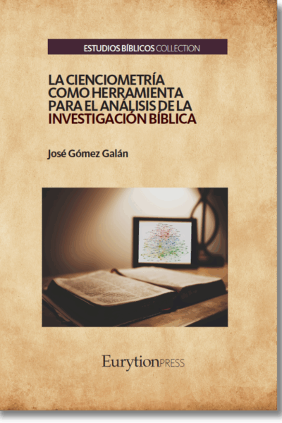 La Cienciometría como Herramienta para el Análisis de la Investigación Bíblica