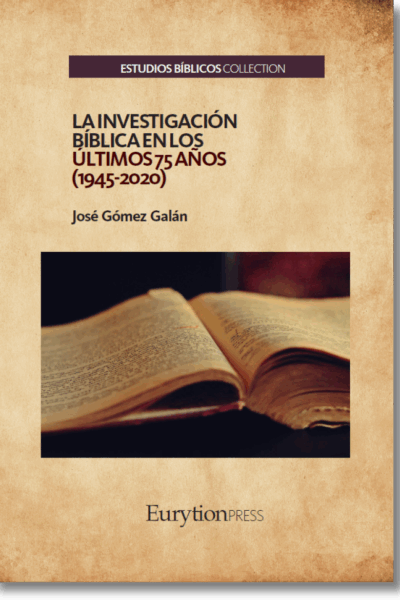 La Investigación Bíblica en los Últimos 75 Años (1945-2020)
