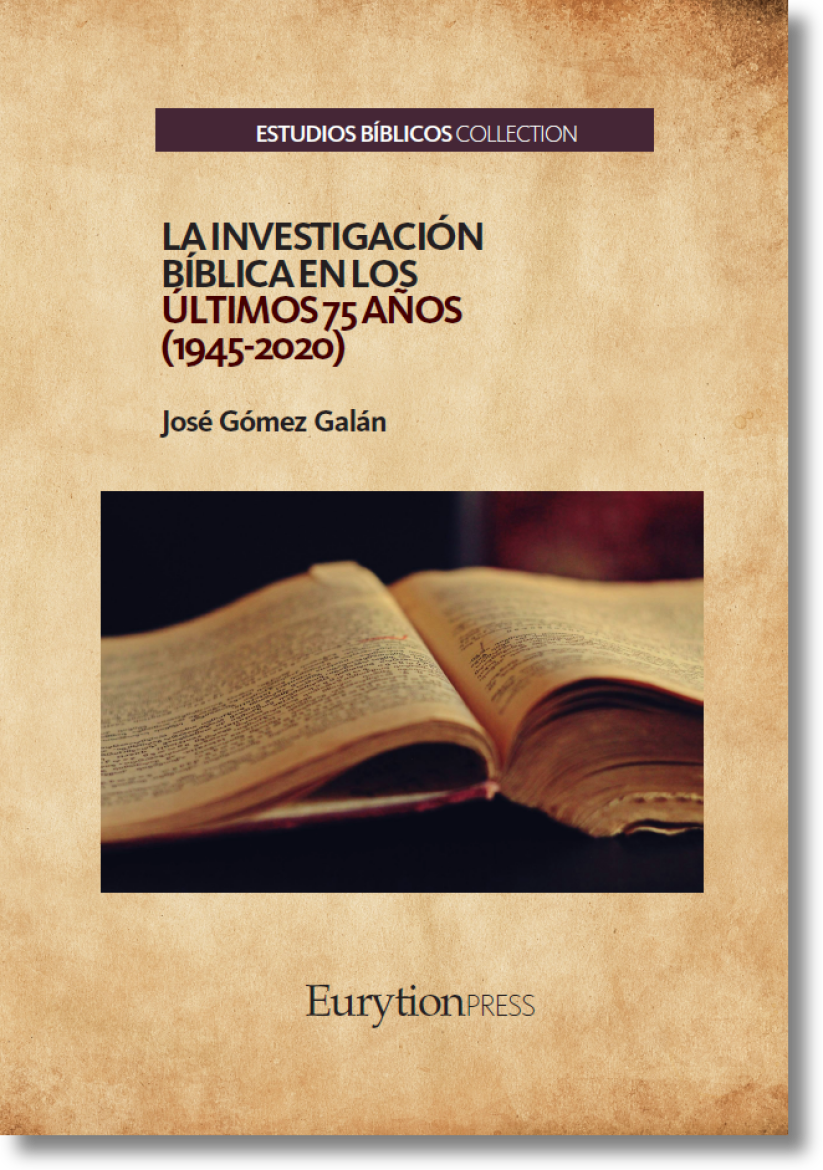 La Investigación Bíblica en los Últimos 75 Años (1945-2020)