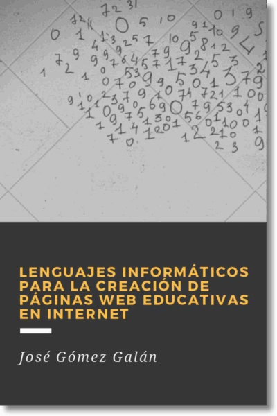 Lenguajes Informáticos para la Creación de Páginas Web Educativas en Internet