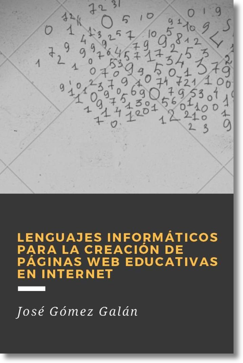 Lenguajes Informáticos para la Creación de Páginas Web Educativas en Internet
