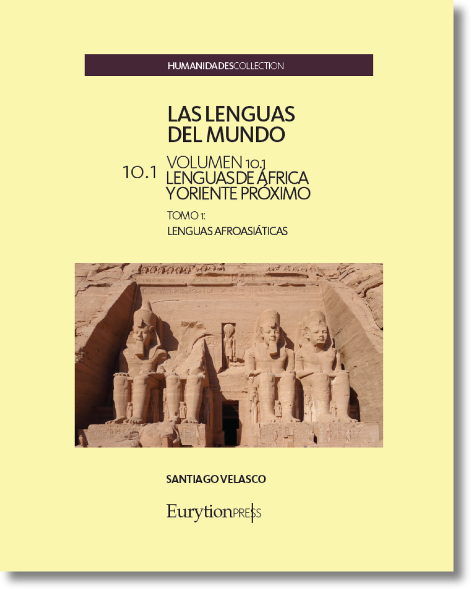 Lenguas del Mundo Vol. 10. Lenguas de África y Oriente Próximo. Tomo 1. Lenguas Afroasiáticas