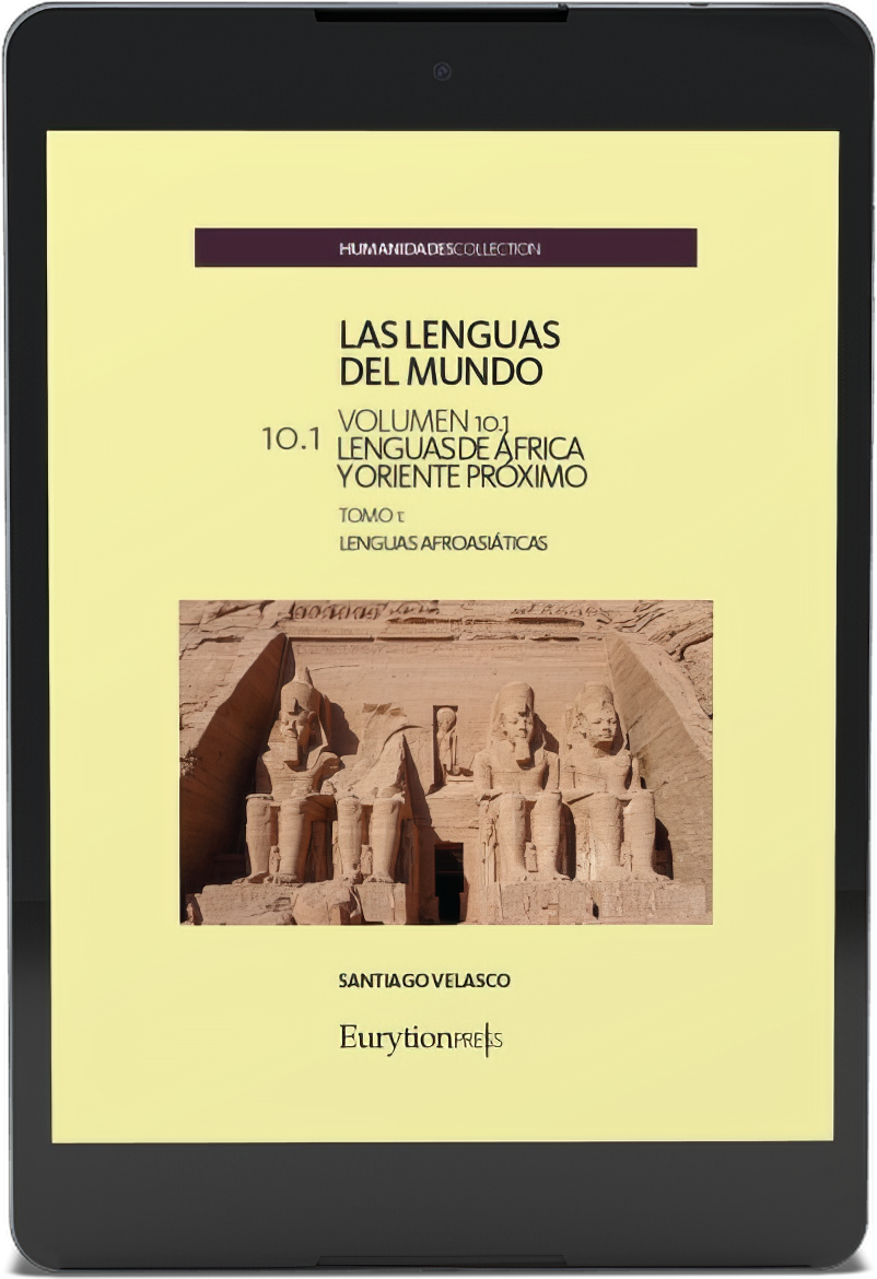 Lenguas del Mundo Vol. 10. Lenguas de África y Oriente Próximo. Tomo 1. Lenguas Afroasiáticas