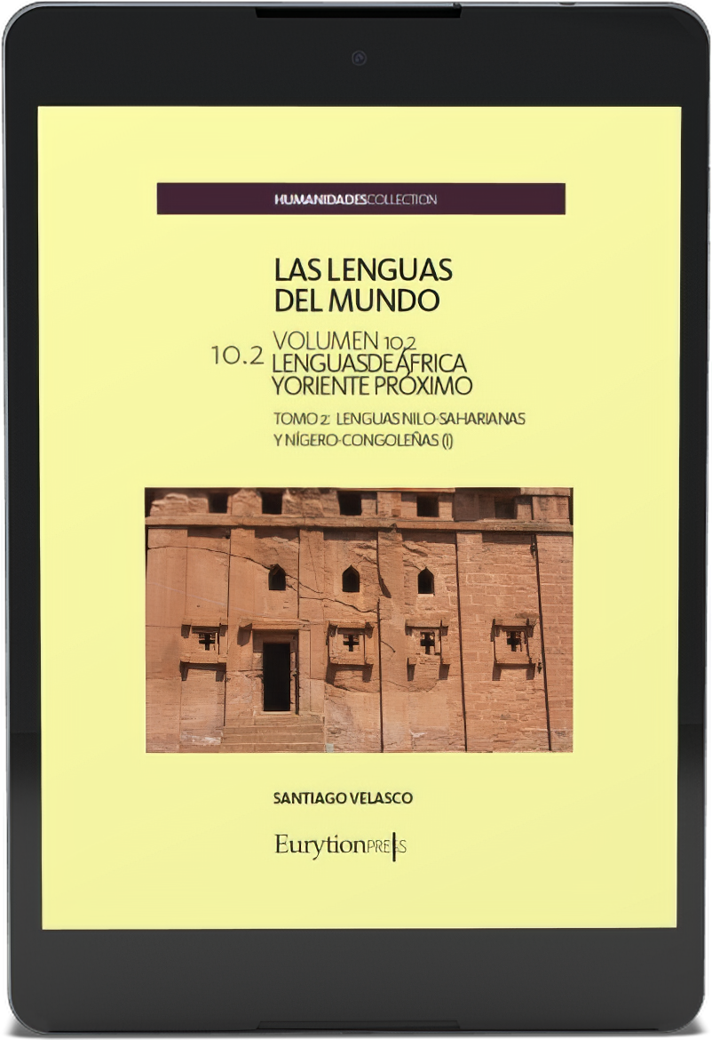 Lenguas del Mundo Vol. 10. Lenguas de África y Oriente Próximo. Tomo 2. Lenguas Nilo-Saharianas y Nígero-Congoleñas I