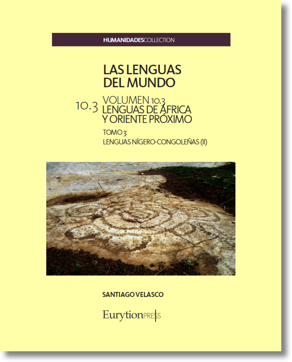 Lenguas del Mundo Vol. 10. Lenguas de África y Oriente Próximo. Tomo 3. Lenguas Nígero-Congoleñas II
