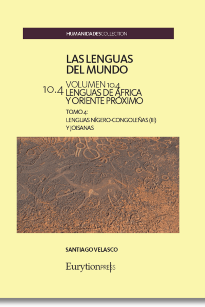 Lenguas del Mundo Vol. 10. Lenguas de África y Oriente Próximo. Tomo 4. Lenguas Nígero-Congoleñas III