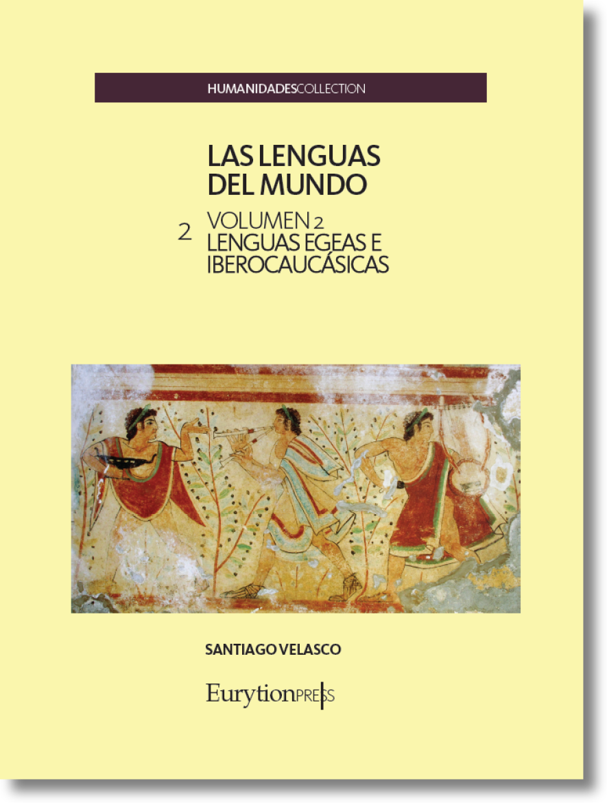 Lenguas del Mundo Vol. 2. Lenguas Egeas e Iberocaucásicas