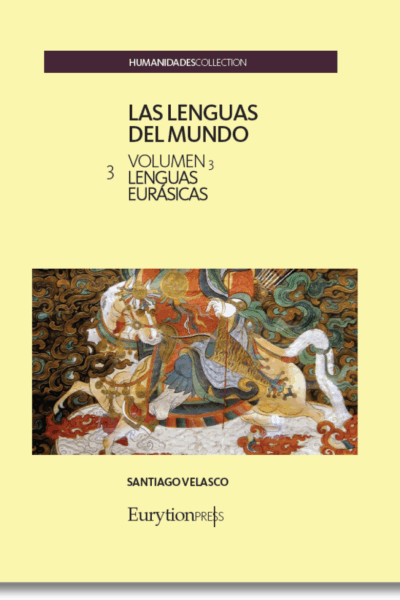Lenguas del Mundo Vol. 3. Lenguas Eurásicas
