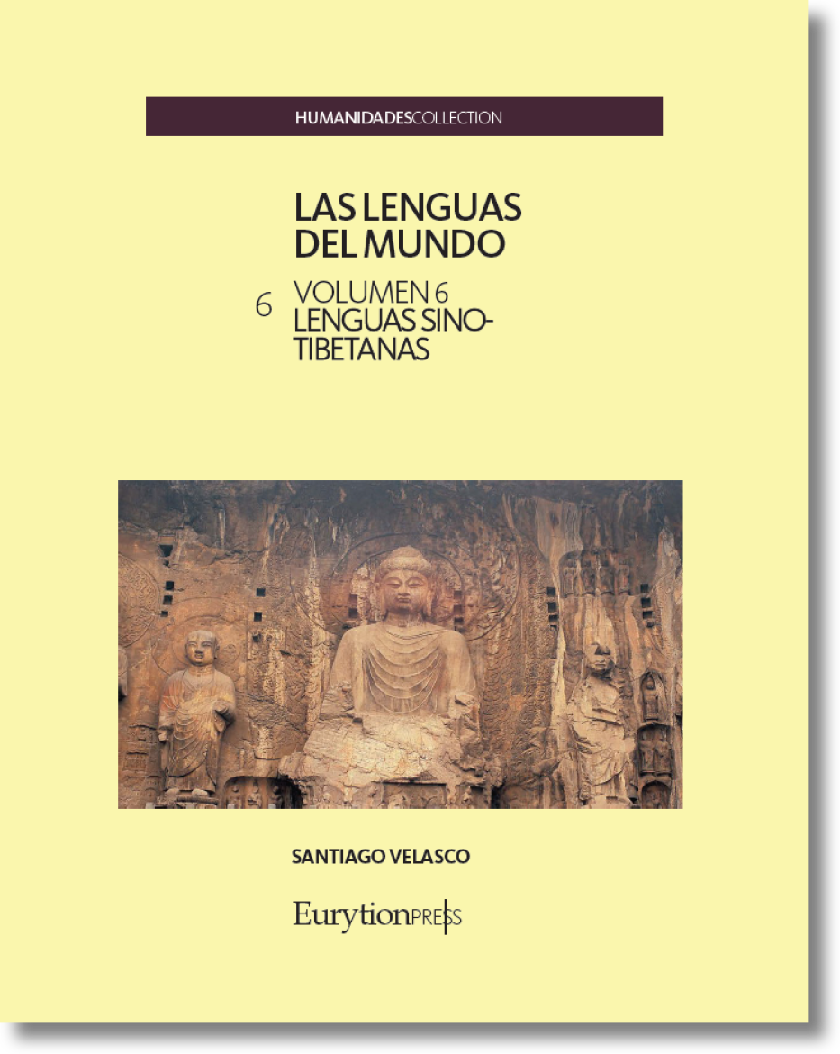 Lenguas del Mundo Vol. 6. Lenguas Lenguas Sino-Tibetanas. Tomo 1