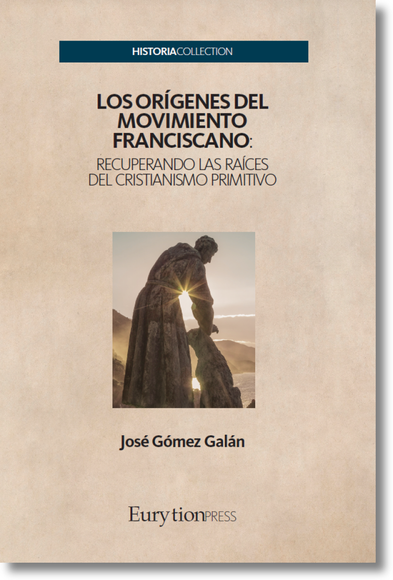 Los Orígenes del Movimiento Franciscano: Recuperando las Raíces del Cristianismo Primitivo