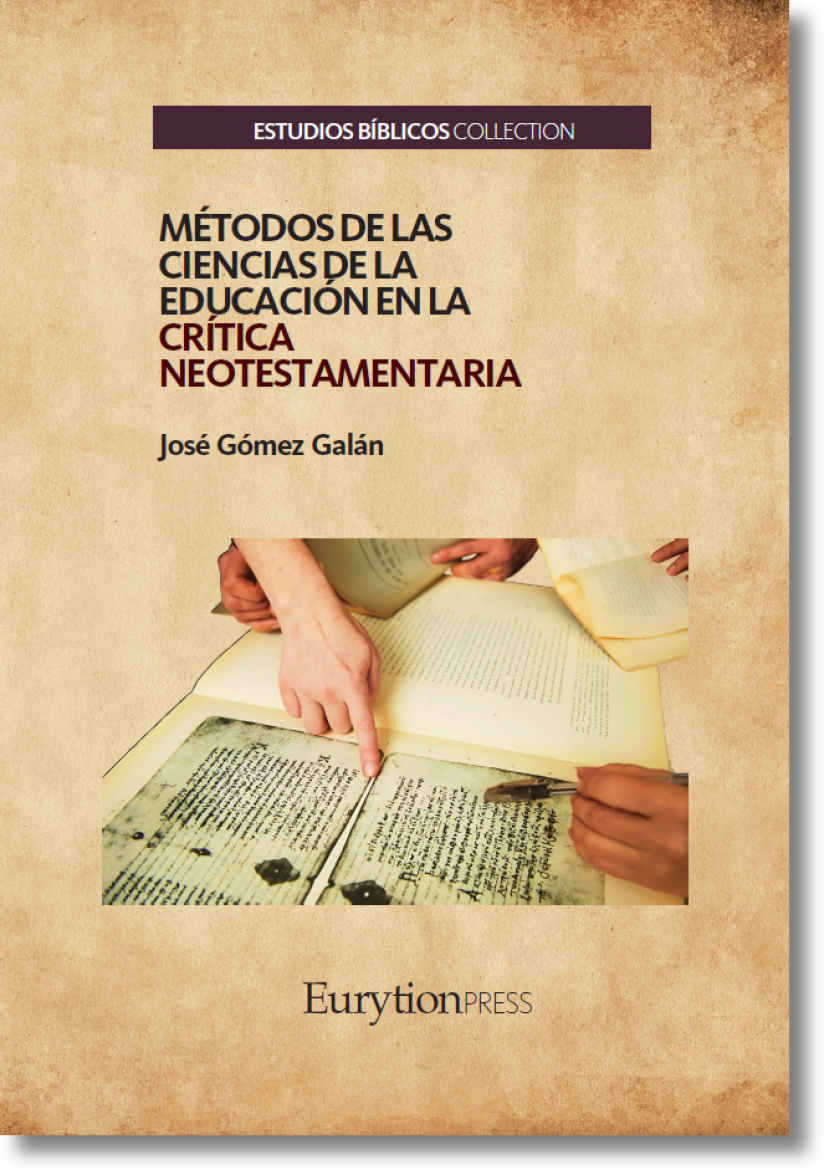Métodos de las Ciencias de la Educación en la Crítica Neotestamentaria
