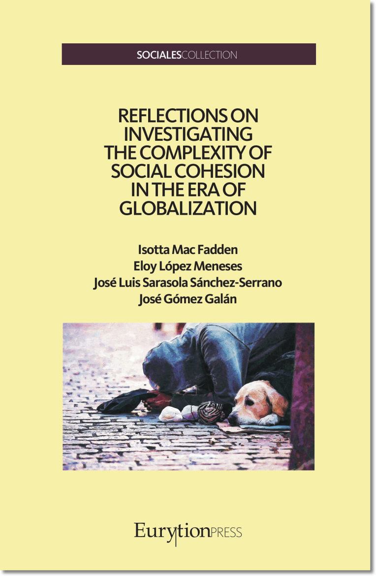 Reflections on Investigating the Complexity of Social Cohesion in the Era of Globalization
