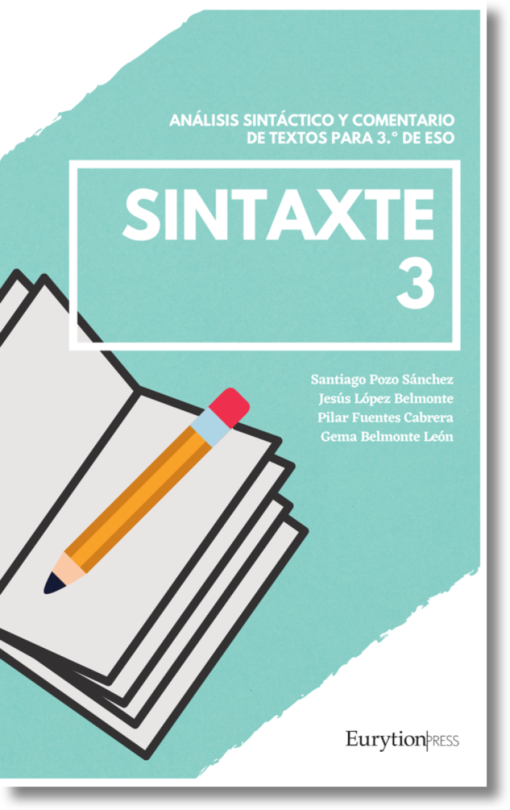 Sintaxte 3: análisis sintáctico y comentario de textos para 3.º de ESO