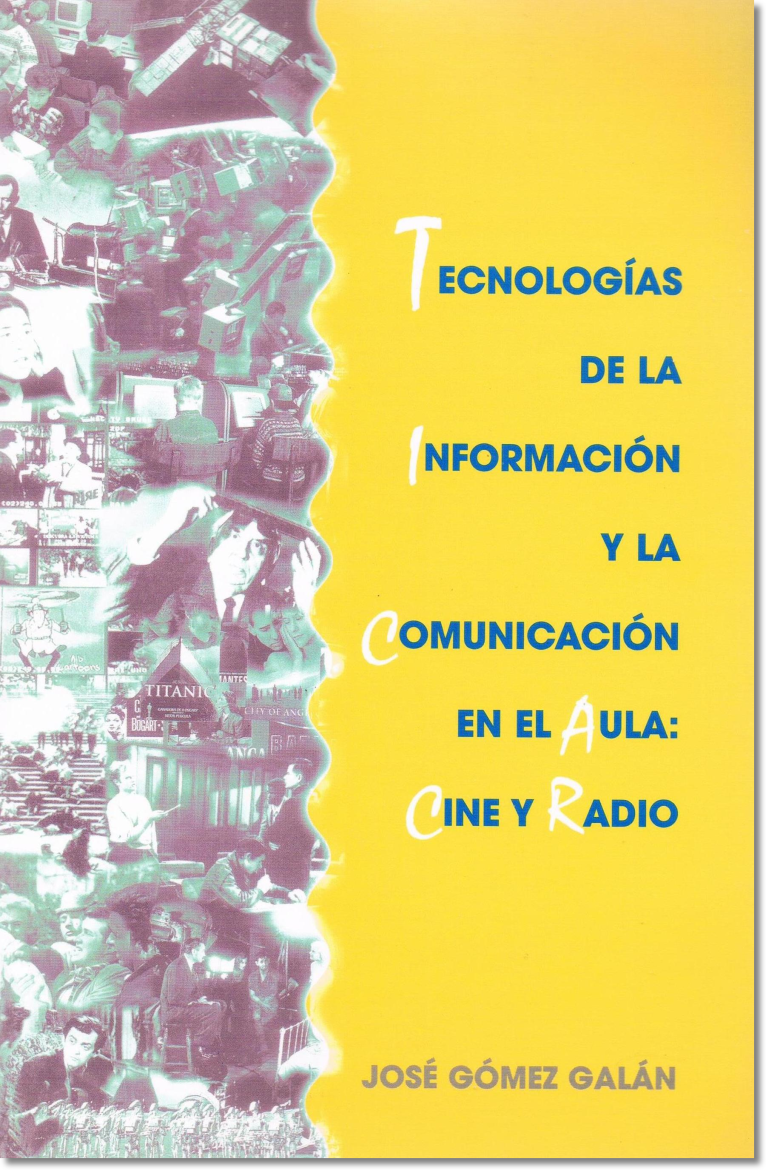 Tecnologías de la Información y la Comunicación en el Aula: Cine y Radio